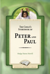 The Child's Storybook of Peter and Paul